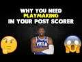 IF YOU MAKE A POST SCORER IN 2K20 YOU WILL **NEED** PLAYMAKING... HERE'S WHY