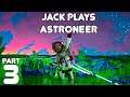 Jack's New Ride! Jack plays Astroneer Part 3