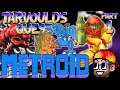 Metroid (Stream Archive) Series Play Through - Part 1 - Tarvould's Quest