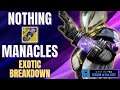 NOTHING MANACLES Destiny 2 Exotic Review!  Bugged, Broken, Or Just The Way It Is?