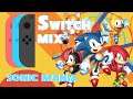 The Best Sonic There Is - Sonic Mania - Switch Mix