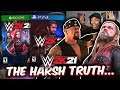 The Harsh TRUTH About WWE 2K21 (oh brother...)