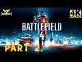 Battlefield 4 Campaign Gameplay- Part 2 (4K, Xbox One X) (No Commentary)