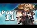 BIOSHOCK INFINITE Gameplay Playthrough Part 11 - COMSTOCK HOUSE