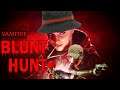 Blunthunt | NV Versus Bloodhunt MEMETAGE