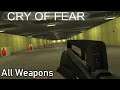Cry of Fear | All Weapons
