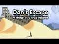 Don't Escape 4 days to survive!