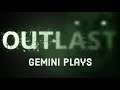 Gemini Plays Outlast [livestream pt3]