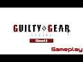 Guilty Gear -Strive- (PS4/Closed Beta) - Gameplay