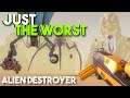 HALF HOUR PLATINUM TROPHY? - Alien Destroyer - Just The Worst