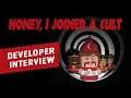 Honey, I Joined a Cult • Developer Interview