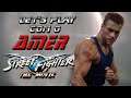 Let's Play com o Amer: Street Fighter - The Movie