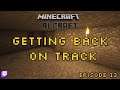 Let's Play: Minecraft - RLCraft: Getting Back on Track  - Episode 13