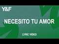 Necesito Tu Amor (Official Lyric Video) - Hillsong Young & Free