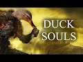 Prepare To Die | Duck Souls+ #1