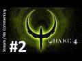 Quake 4 (Part 2) playthrough stream