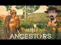 Savannah Achieved!- Ancestors The Humankind Odyssey