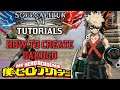 Soul Calibur VI: Tutorials - How To Create Bakugo (My Hero Academia)