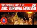 Lets Play Ark Survival Evolved | Ep.72 | Bäm, des Nachts #Letsplay