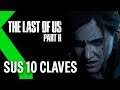 The Last of Us parte 2: las 10 claves tras haberlo jugado (SIN SPOILERS)