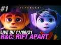 VOD ► Découverte de Ratchet & Clank Rift Apart ! C BO. - Live du 11/06/2021