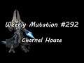 Weekly Mutation #292: Charnel House (Artanis Solo)