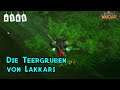 World of Warcraft Classic: Folge #365 - Die Teergruben von Lakkari