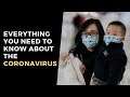 Coronavirus: Everything You Need To Know About The Deadly China Virus