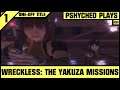 #265 | Wreckless: The Yakuza Missions | Pshyched Plays PS2 Live