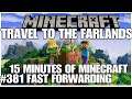 #381 Fast forwarding, 15 minutes of Minecraft, Playstation 5, gameplay, playthrough
