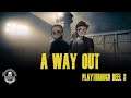A Way Out playthrough deel 3