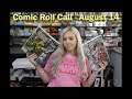 Comic Roll Call August 14- w/ Van's Comic Cards and Games