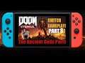 Doom Eternal The Ancient Gods Part 1 Switch Gameplay#3!!!