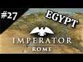 Dr.Z hraje... Imperator: Rome CZ - Egypt 27 (16.5.)