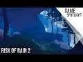 Game Spotlight | Risk of Rain 2
