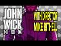 John Wick Hex: LIVE with director Mike Bithell