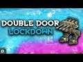 Kanes Wrath : Big Bang Mod | Double Door Lockdown