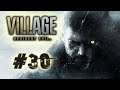Let's Platinum Resident Evil 8 Village #30 - Ethan's Sacrifice