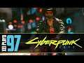 Let's Play Cyberpunk 2077 (Blind) EP97