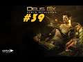 Let's play Deus Ex: Human Revolution [BLIND+HARD] #39 - This. Is. Madness.