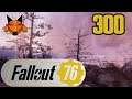 Let's Play Fallout 76 Part 300 - Here Lies Physical Fox
