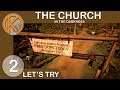 Let's Try The Church in the Darkness | LIKE A GLOVE - Ep. 2 | The Church in the Darkness Gameplay