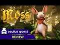 Moss Review | Oculus Quest