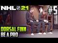 NHL 21 Be a Pro | Dorsal Finn (Goalie) | EP5 | TEAMMATE GETTING ON MY CASE