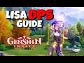 OVERPOWERED LISA DPS GEAR GUIDE! (Genshin Impact Gameplay)