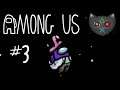 P3 - Among Us (with the Kat Fam!) - Totally Innocent