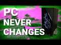 PC никогда не меняется