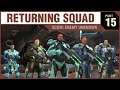 RETURNING SQUAD - XCOM: Enemy Unknown - PART 15