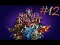 Shovel Knight - Серия 12 - Восхождение на Башню Судьбы