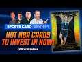 Sports Card Investing - HOT NBA CARDS TO BUY NOW!